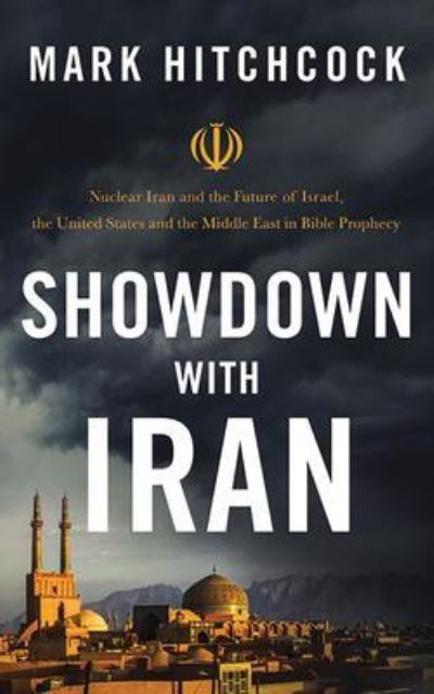 Cover for Mark Hitchcock · Showdown with Iran (CD) (2020)