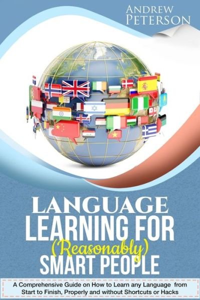 Cover for Andrew Peterson · Language Learning for (Reasonably) Smart People (Paperback Book) (2018)