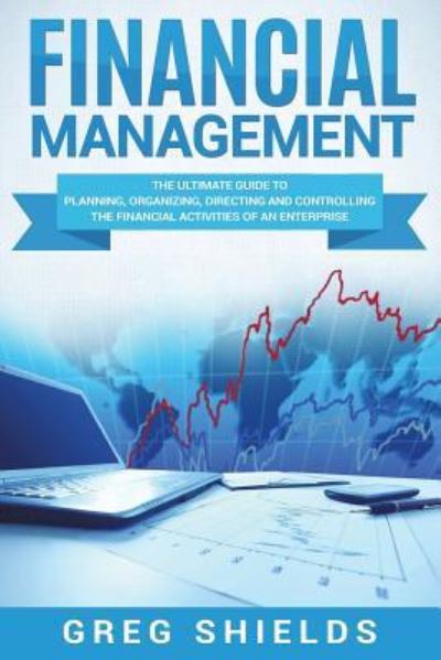 Cover for Greg Shields · Financial Management (Paperback Book) (2018)