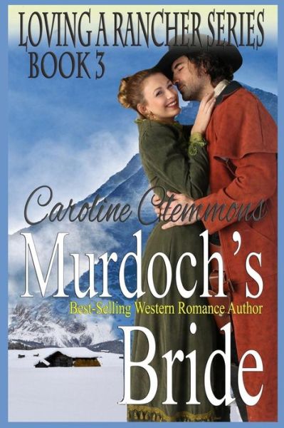 Cover for Caroline Clemmons · Murdoch's Bride (Pocketbok) (2018)