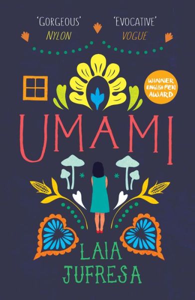 Cover for Laia Jufresa · Umami: 'Guaranteed to challenge and move you' - Vogue (Paperback Bog) (2017)