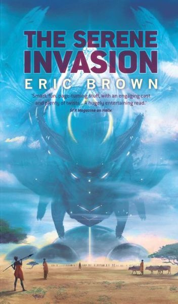 Cover for Eric Brown · The Serene invasion (Book) (2013)