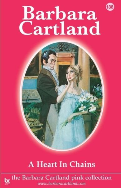 Cover for Barbara Cartland · A Heart in Chains (Paperback Book) (2021)
