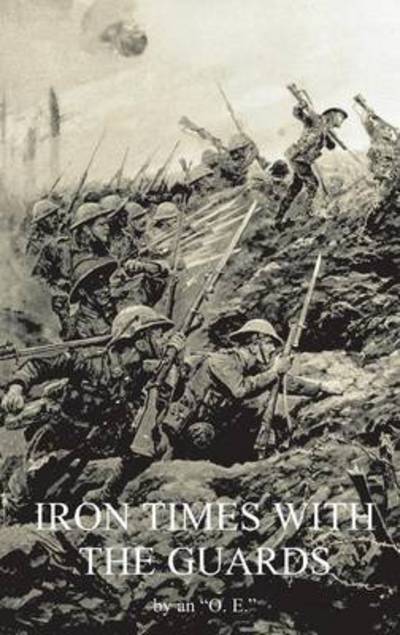 Cover for G P a Fildes · Iron Times with the Guards (Paperback Book) (2017)