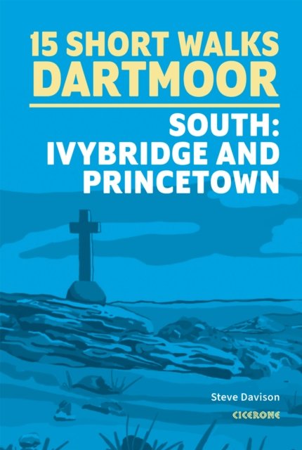 Cover for Steve Davison · Short Walks on Dartmoor - South: Ivybridge and Princetown (Pocketbok) (2024)