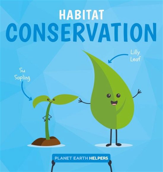Cover for Harriet Brundle · Habitat Conservation - Planet Earth Helpers (Hardcover Book) (2020)