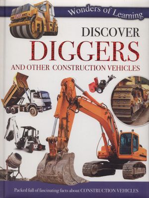 Discover Diggers and Other Construction Vehicles - Wonders of Learning Padded Foil Book - - Books - North Parade Publishing - 9781786902924 - September 1, 2025