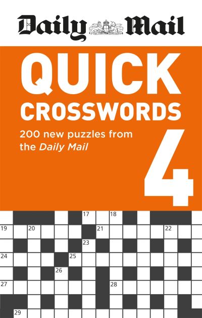 Cover for The Daily Mail DMG Media Ltd · Daily Mail Quick Crosswords Volume 4: 200 new puzzles from the Daily Mail (Paperback Book) (2022)