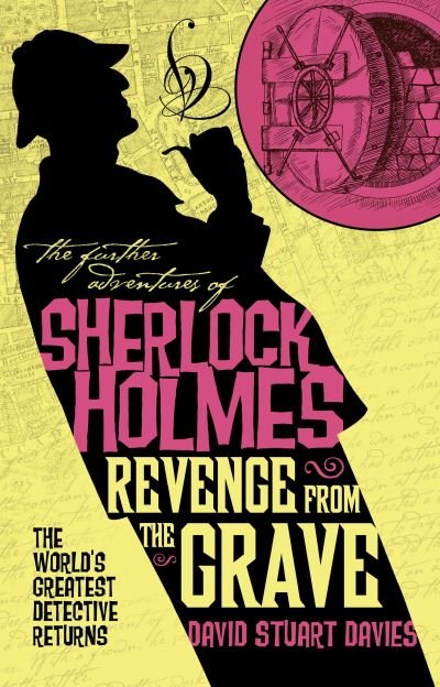 Cover for David Stuart Davies · The Further Adventures of Sherlock Holmes - Revenge from the Grave (Paperback Book) (2022)