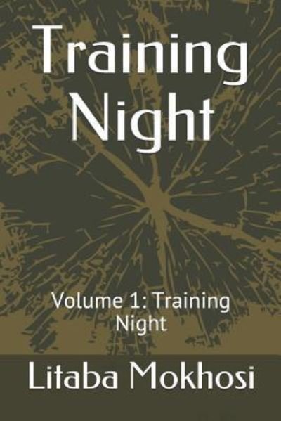 Cover for Litaba Mokhosi · Training Night (Paperback Book) (2018)