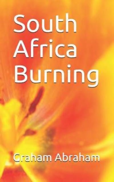 Cover for Graham Abraham · South Africa Burning (Pocketbok) (2019)