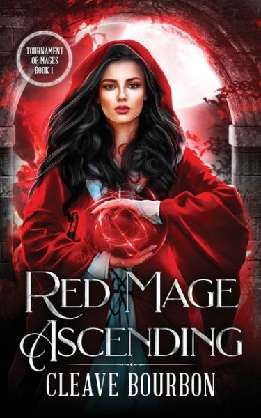 Cover for Cleave Bourbon · Red Mage Ascending (Paperback Book) (2019)