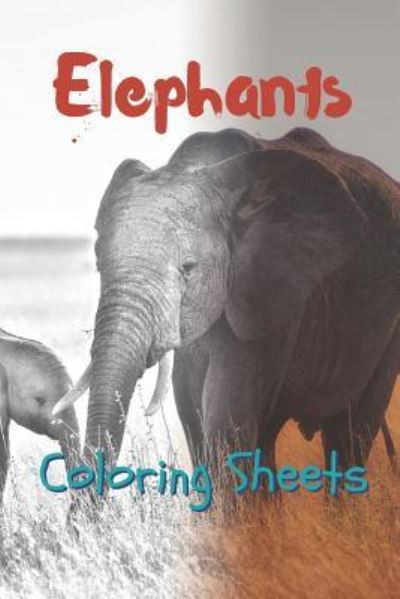 Cover for Julian Smith · Elephant Coloring Sheets (Pocketbok) (2019)