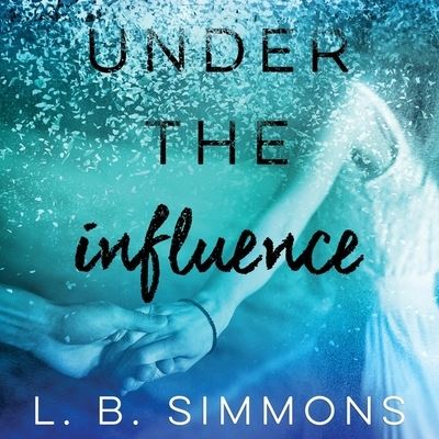 Cover for L B Simmons · Under the Influence (CD) (2016)