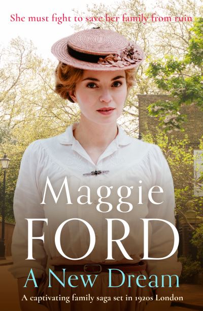 Cover for Maggie Ford · A New Dream: A captivating family saga set in 1920s London (Paperback Book) (2022)