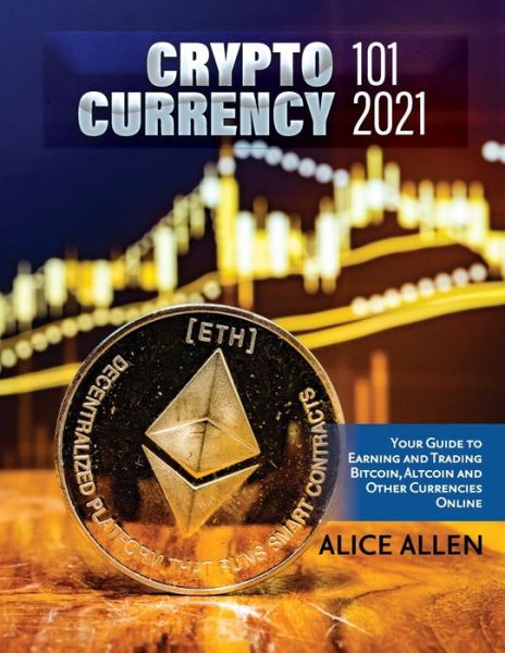 Cover for Alice Allen · Cryptocurrency 101 2021 (Paperback Book) (2021)