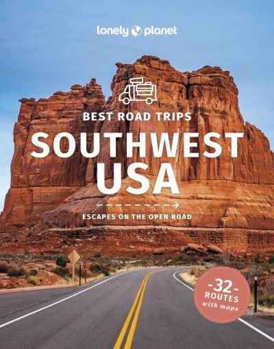 Cover for Lonely Planet · Lonely Planet Best Road Trips Southwest USA - Road Trips Guide (Paperback Bog) (2024)