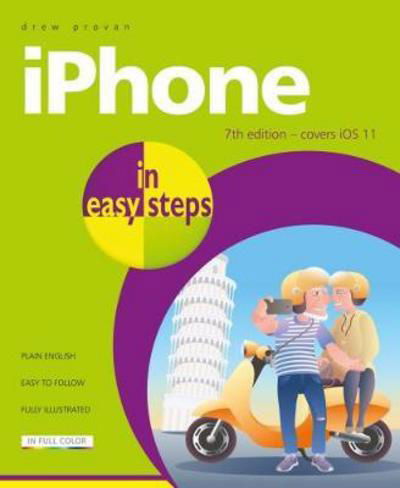 Cover for Drew Provan · Iphone in Easy Steps, 7th Edition: Covers Iphone X and Ios 11 - in Easy Steps (Paperback Book) (2017)