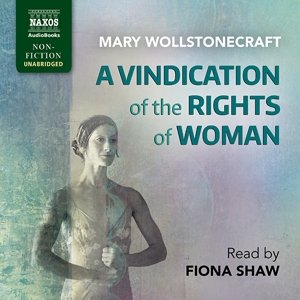 Cover for Fiona Shaw · * A Vindication of the Rights of Woman (CD) [Unabridged edition] (2016)