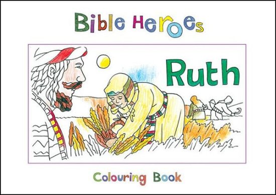 Cover for Carine MacKenzie · Bible Heroes Ruth - Bible Art (Paperback Book) [Revised edition] (2013)