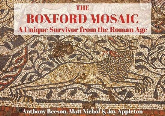 Cover for Anthony Beeson · The Boxford Mosaic: A Unique Survivor from the Roman Age (Paperback Book) (2019)