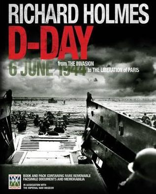 IWM D-Day Experience (K) - Richard Holmes - Książki - Welbeck Publishing Group - 9781847324924 - 12 maja 2011