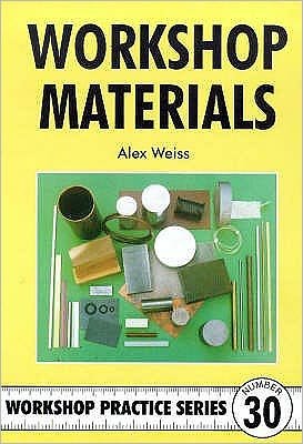 Cover for Alex Weiss · Workshop Materials - Workshop Practice (Pocketbok) (1999)