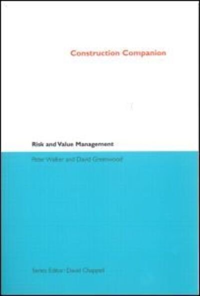 Cover for Peter Walker · Construction Companion to Risk and Value Management (Paperback Book) (2002)
