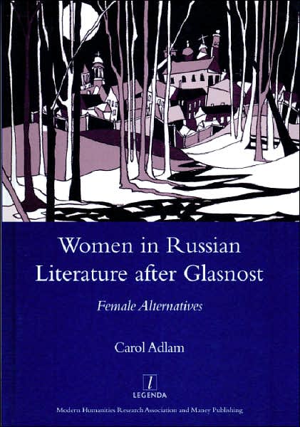 Cover for Carol Adlam · A Tradition of Infringement: Women in Russian Literature After Glasnost (Hardcover Book) (2005)