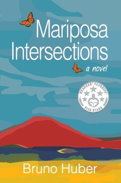 Cover for Bruno Huber · Mariposa Intersections (Paperback Book) (2018)