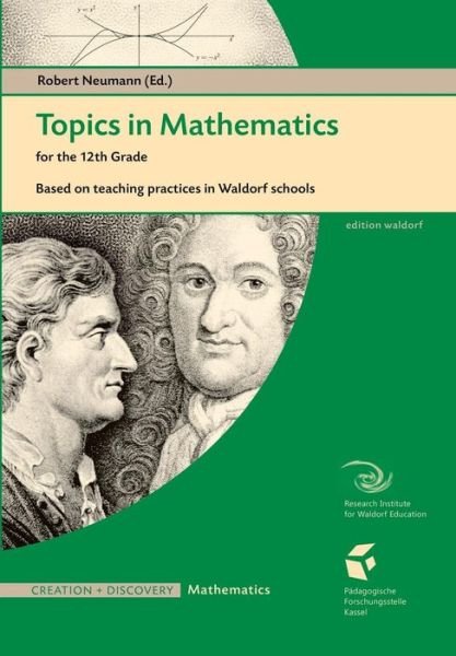 Cover for Topics in Mathematics for the Twelfth Grade: Based on Teaching Practices in Waldorf Schools (Pocketbok) (2017)