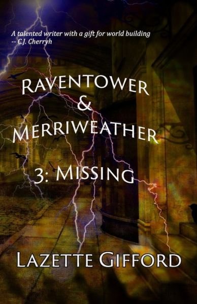 Cover for Lazette Gifford · Raventower &amp; Merriweather 3 (Pocketbok) (2020)