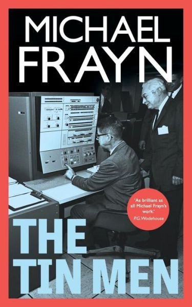Cover for Michael Frayn · The Tin men (Valancourt 20th Century Classics) (Paperback Bog) (2015)
