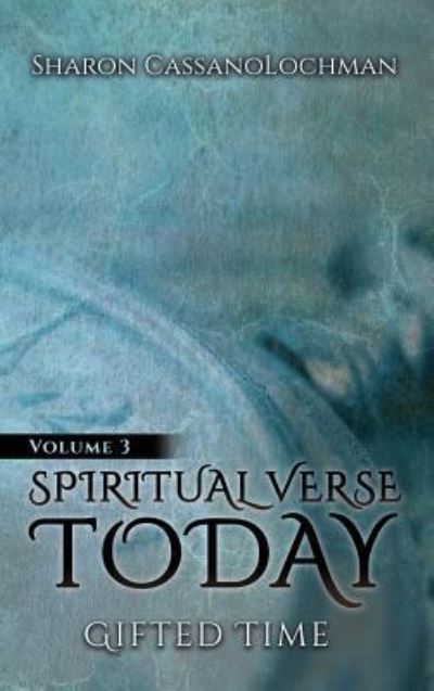 Cover for Sharon CassanoLochman · Spiritual Verse Today (Hardcover Book) (2018)