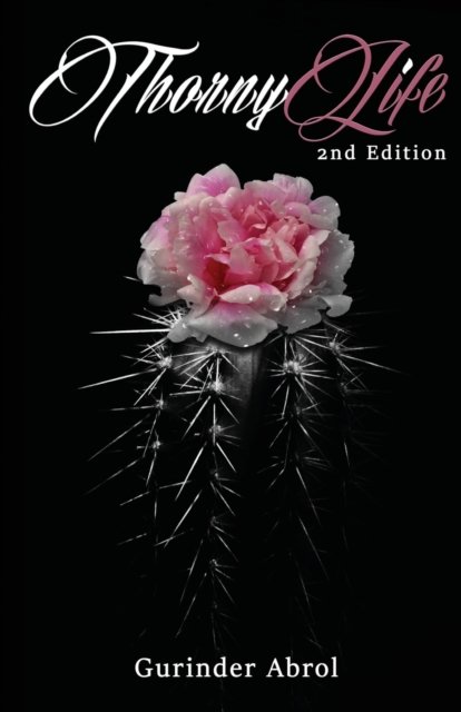 Cover for Gurinder Abrol · Thorny Life (2nd Edition) (Paperback Book) (2021)