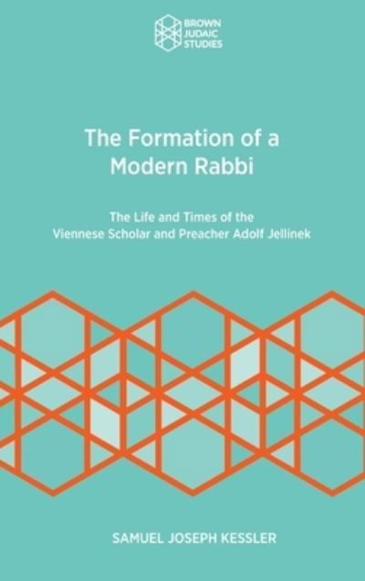 Cover for Samuel Joseph Kessler · Formation of a Modern Rabbi (Bog) (2022)