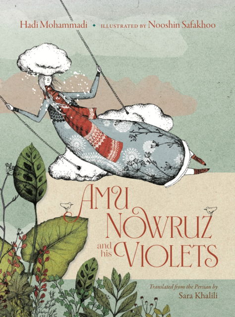 Hadi Mohammadi · Amu Nowruz and His Violets (Hardcover Book) (2024)