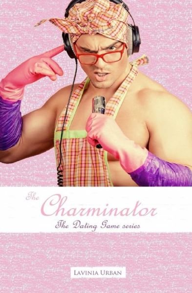 Cover for Lavinia Urban · The Charminator (Paperback Book) (2018)