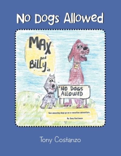 Cover for Tony Costanzo · No Dogs Allowed (Paperback Book) (2018)