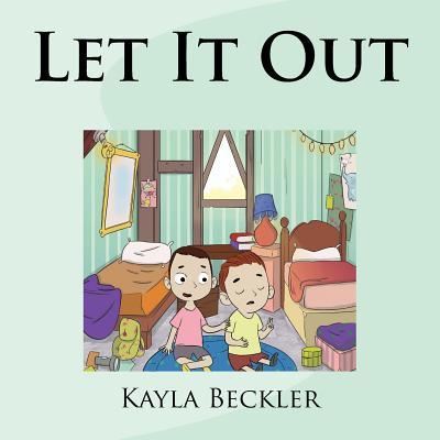 Cover for Kayla Beckler · Let It Out (Paperback Book) (2018)