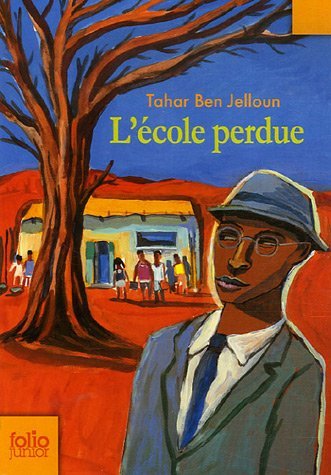Cover for Tahar Ben Jelloun · Ecole Perdue (Folio Junior) (French Edition) (Paperback Book) [French edition] (2007)