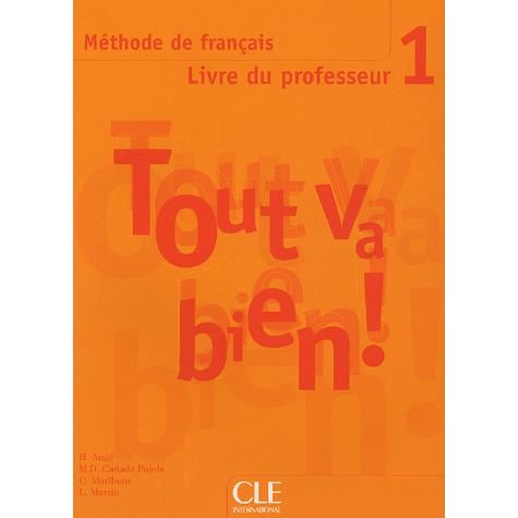 Cover for Auge · Tout va bien !: Livre du professeur 1 (Paperback Book) [French edition] (2004)