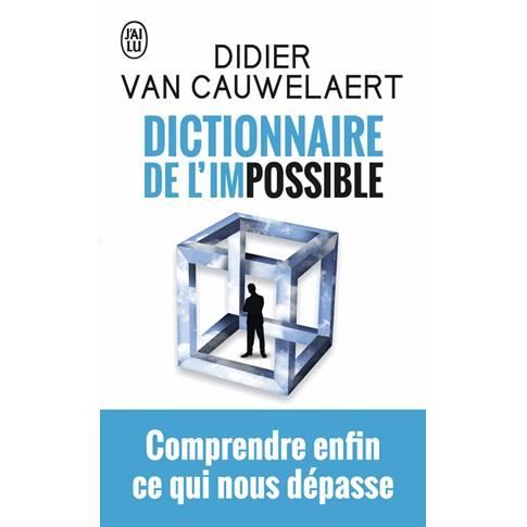 Cover for Didier Van Cauwelaert · Dictionnaire de l'impossible (Paperback Book) (2014)