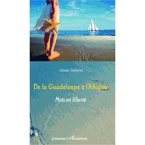 Cover for Anne Imbert · De la Guadeloupe à l'Afrique (Paperback Book) (2020)