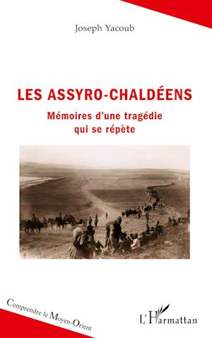 Cover for Joseph Yacoub · Les Assyro-Chaldéens (Paperback Book) (2021)