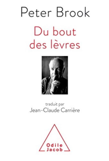 Cover for Peter Brook · Du bout des levres (Paperback Book) (2018)