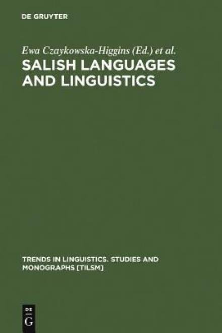 Cover for Ewa Czaykowska-higgins · Salish Languages and Linguistics (Bog) (1997)
