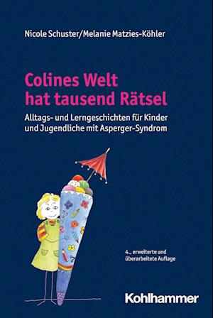 Cover for Nicole Schuster · Colines Welt Hat Tausend Rätsel (Book) (2023)