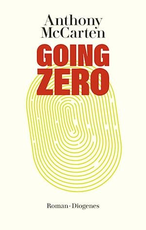 Cover for Anthony McCarten · Going Zero (Bog) (2023)