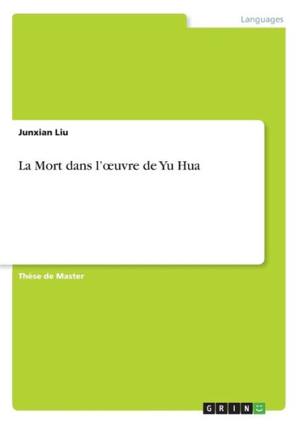 Cover for Liu · La Mort dans l'oeuvre de Yu Hua (Book)